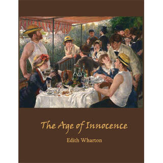 The Age of Innocence by Edith Wharton