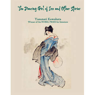 The Dancing Girl of Izu by Yasunari Kawabata